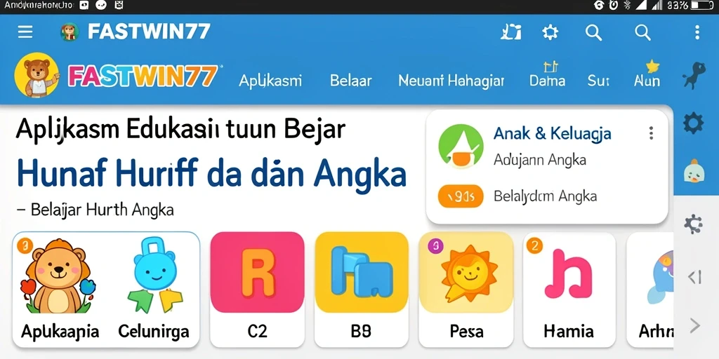 Tampilan antarmuka aplikasi FASTWIN77 yang menarik untuk belajar huruf dan angka.